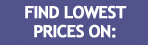 Find lowest prices on: